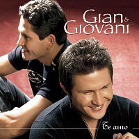 Gian & Giovanni – Te Amo