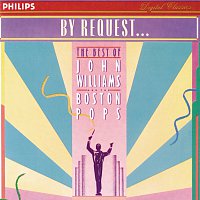 The Boston Pops Orchestra, John Williams – By Request...John Williams & The Boston Pops