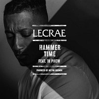 Lecrae, 1K Phew – Hammer Time