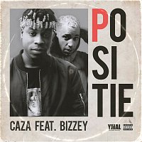 Caza, Bizzey – POSITIE