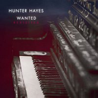 Hunter Hayes – Wanted (Revisited)