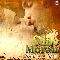 Chilo Morán – Sabor A Miel