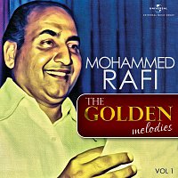 Mohammed Rafi – The Golden Melodies, Vol. 1