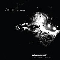 Svínhunder – Anna (Rework)