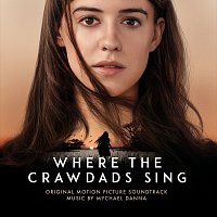Mychael Danna – Where The Crawdads Sing [Original Motion Picture Soundtrack]
