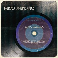 Hugo Avendano – Hugo Avendano