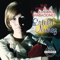 Estela Nunez... Sus Primeras E Inolvidables Grabaciones