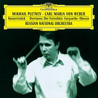Russian National Orchestra, Mikhail Pletnev – Weber: Konzertstuck; Overtures: Der Freischutz · Euryanthe · Oberon