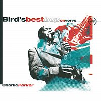 Charlie Parker – Bird's Best Bop On Verve