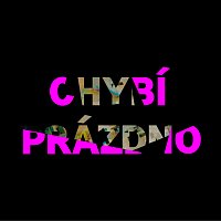Tata Bojs – Chybí prázdno