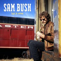 Sam Bush – Laps In Seven