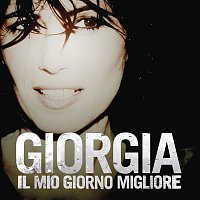 Giorgia – Il Mio Giorno Migliore