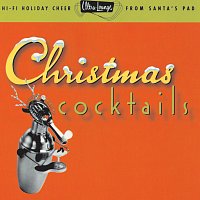 Různí interpreti – Ultra-Lounge: Christmas Cocktails