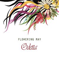 Odetta – Flowering May