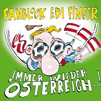 Fanblock Edi Finger – Immer wieder Osterreich