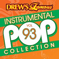 The Hit Crew – Drew's Famous Instrumental Pop Collection [Vol. 93]