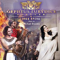 Michael Brunsky – Orpheus and Eurydice Forever
