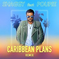 Shaggy, Poupie – Caribbean Plans [Remix]
