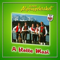 Auner Alpenspektakel – A flotte Musi Tirol