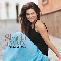 Shania Twain – Greatest Hits [International / Remastered 2023]