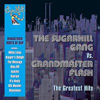 The Sugarhill Gang & Grandmaster Flash – The Greatest Hits