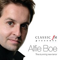 Alfie Boe – Classic FM presents Alfie Boe