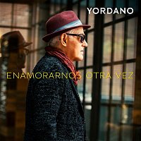 Yordano – Enamorarnos Otra Vez