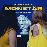 P.tah, Fate, Kapazunda – Monetär (feat. Kapazunda)