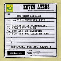 Kevin Ayers – Top Gear Session (10th February 1970)