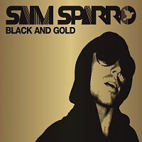 Sam Sparro – Black & Gold
