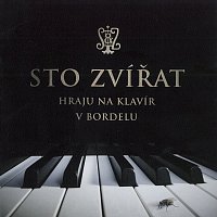 Hraju na klavír v bordelu – Sto zvířat – Supraphonline.cz