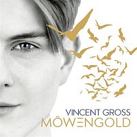 Vincent Gross – Mowengold