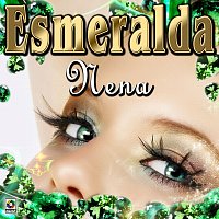 Esmeralda – Nena