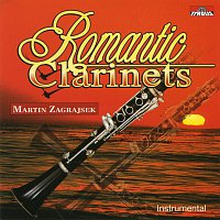 Martin Zagrajsek – Romantic Clarinets