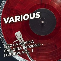 Přední strana obalu CD 1970 La musica che gira intorno - I gruppi, Vol. 1