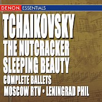 Přední strana obalu CD Tchaikovsky: Sleeping Beauty - Nutcracker Complete Ballets