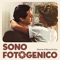 Manuel De Sica – Sono fotogenico [Original Soundtrack]