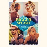 A Bigger Splash [Original Motion Picture Soundtrack]