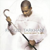 Faouzi Tarkhani – Guerrier Pour La Paix