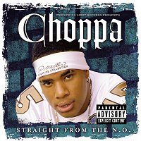 Choppa Style – Straight From the N.O.