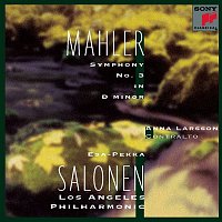 Esa-Pekka Salonen – Mahler: Symphony No. 3 in D Minor