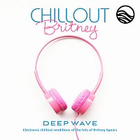 Přední strana obalu CD Chillout Britney: Electronic Chillout Renditions Of The Hits Of Britney Spears