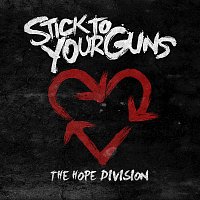 Stick To Your Guns – The Hope Division