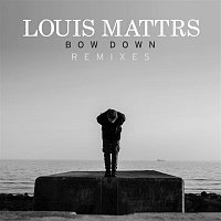 Louis Mattrs – Bow Down (Remixes)