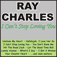 Ray Charles – I Can't Stop Loving You