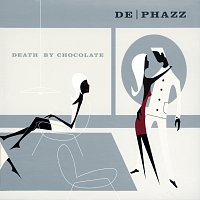 De-Phazz – Death By Chocolate