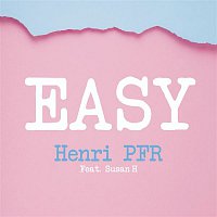 Henri PFR, Suzan H – easy