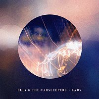 Elly, The Carsleepers – Lady