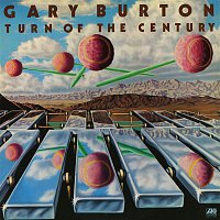 Gary Burton – Turn Of The Century