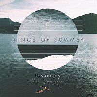 ayokay &  Quinn XCII – Kings of Summer (feat. Quinn XCII)